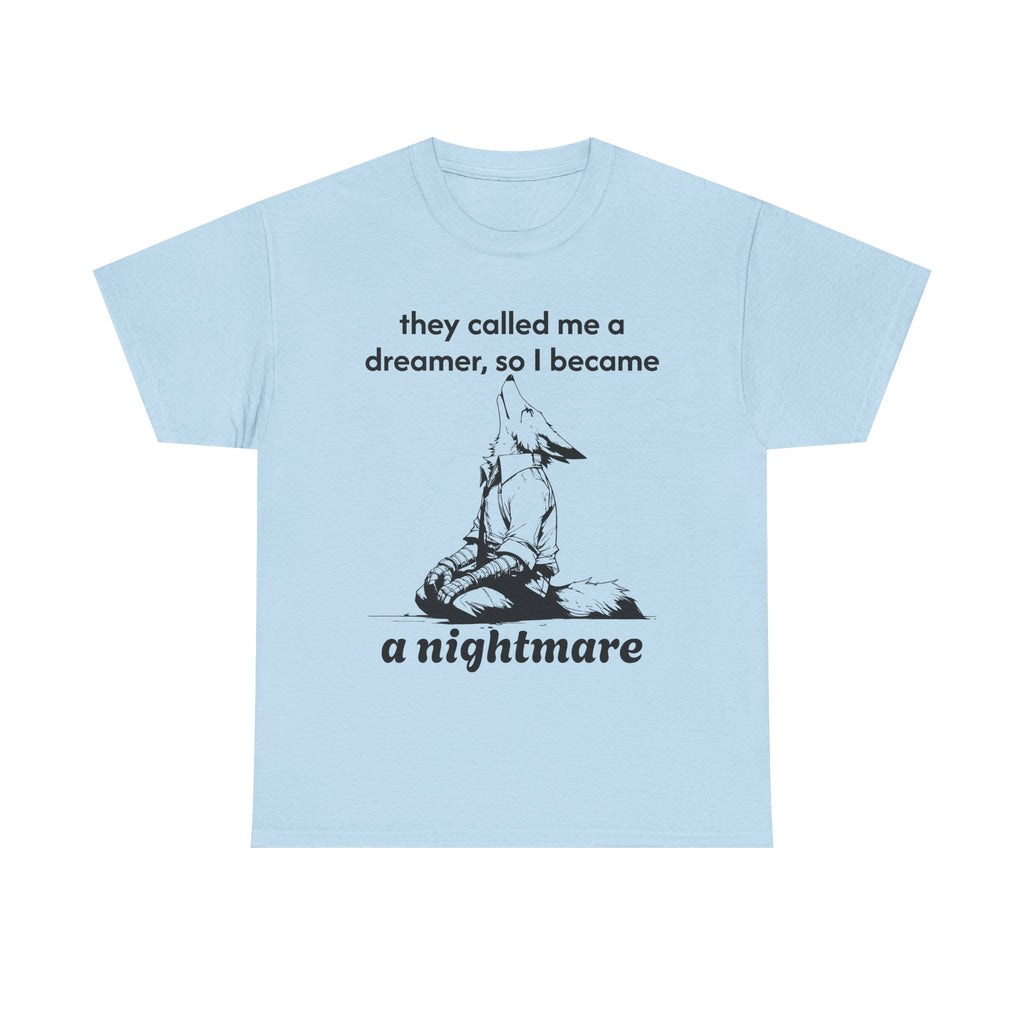 I became a nightmare | Wolf T shirt