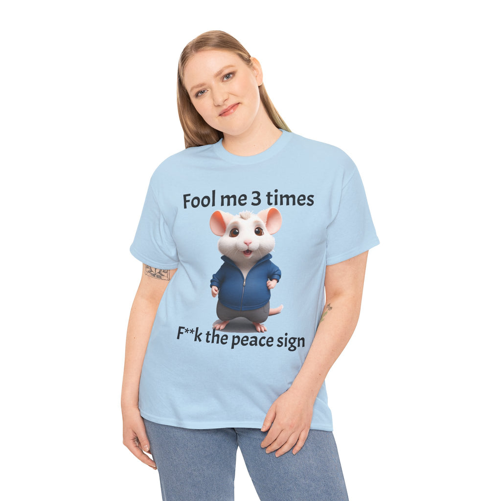 Fool Me 3 Times Shirt | Mouse T-Shirt