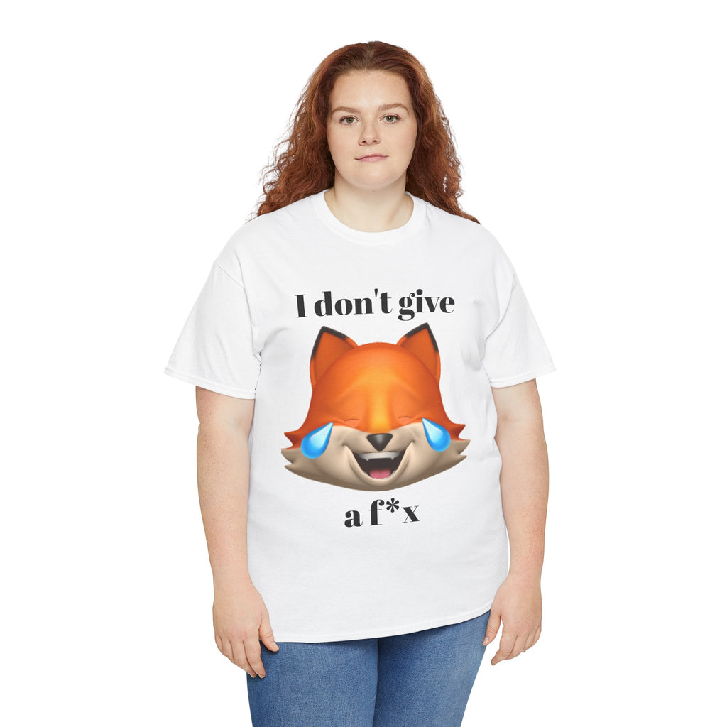 I don't give a fox  | Funny T-Shirt