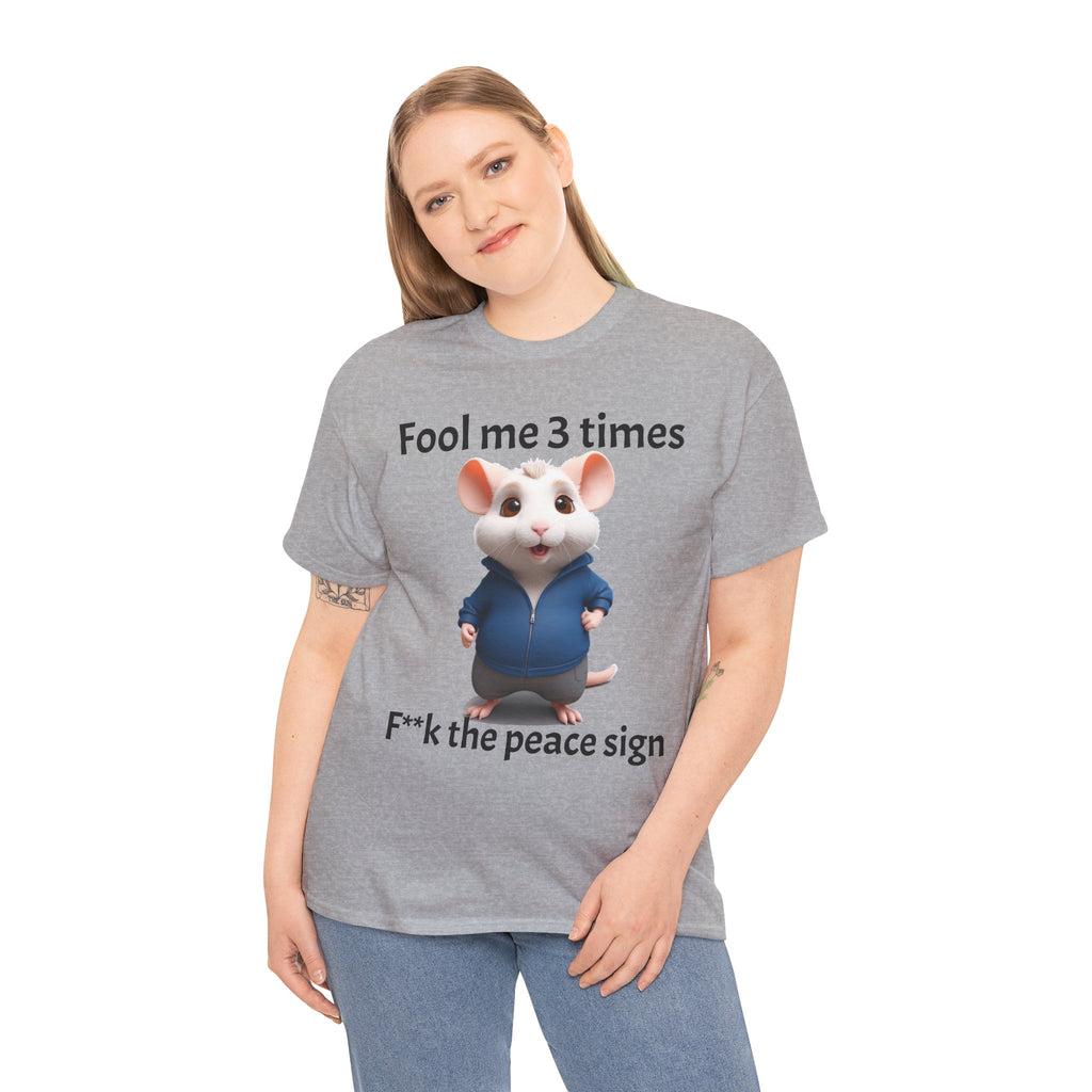 Fool Me 3 Times Shirt | Mouse T-Shirt