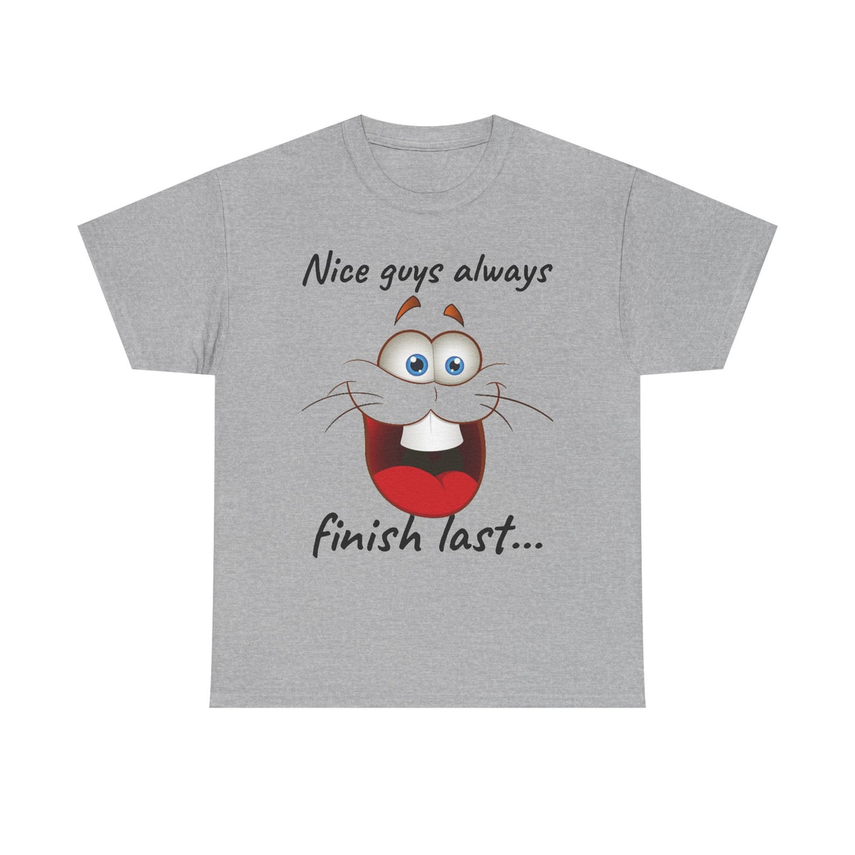 Nice Guys Always Finish Last | Cat T-Shirt