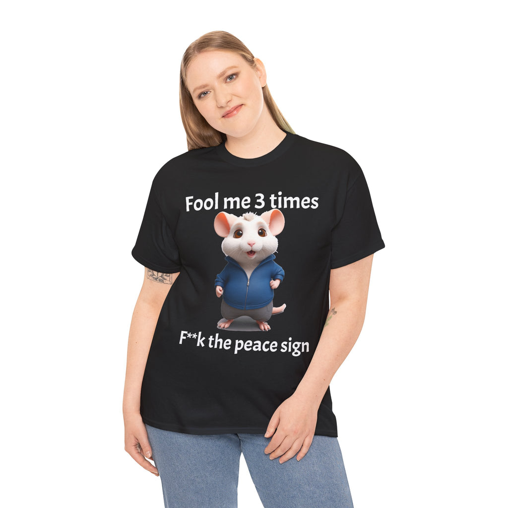 Fool Me 3 Times Shirt | Mouse T-Shirt