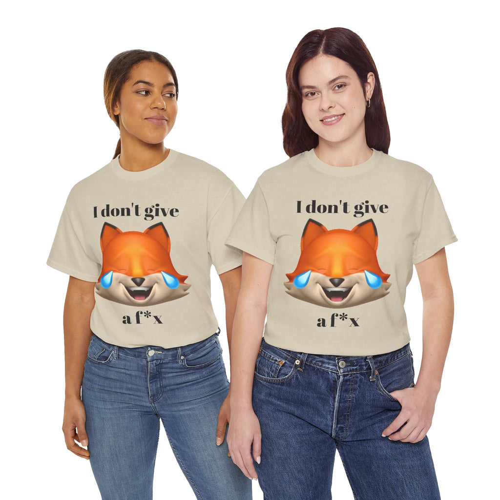 I don't give a fox  | Funny T-Shirt