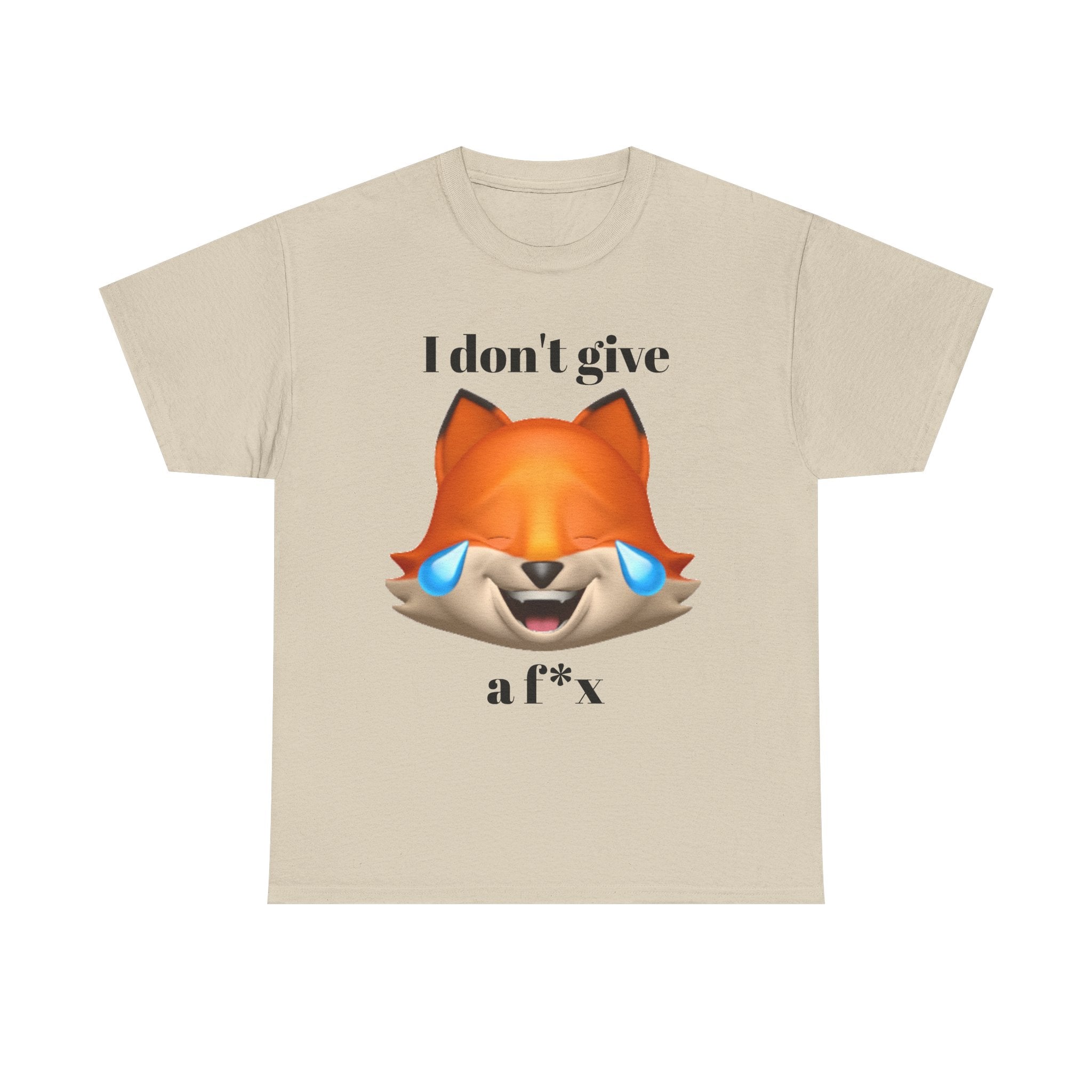 I don't give a fox  | Funny T-Shirt